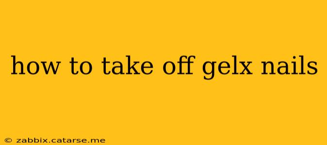 how to take off gelx nails