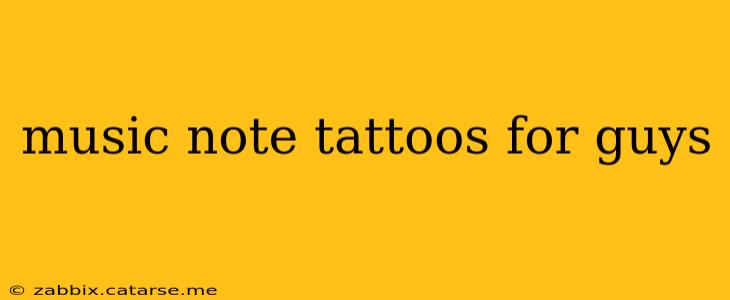 music note tattoos for guys