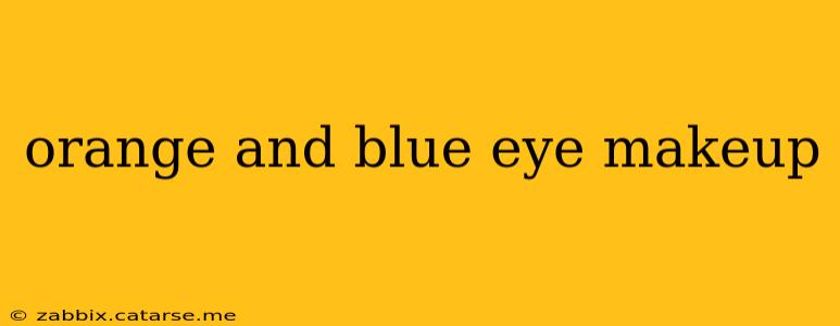 orange and blue eye makeup