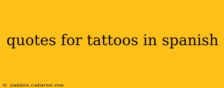quotes for tattoos in spanish